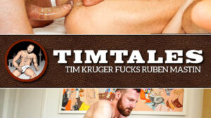 Tim Tales - Tim Kruger Fucks Ruben Mastin