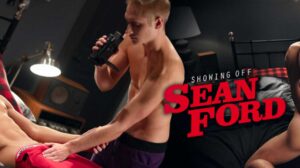 Showing Off Sean Ford & Max Carter