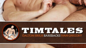 TimTales - Dalton Sirius barebacks Ivan Gregory