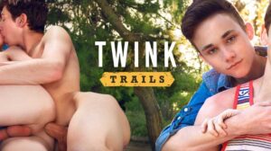 Twink Trails - Jay Thompson & Jared Scott