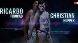 HotBoys - Ricardo Pirocao & Christian Hupper