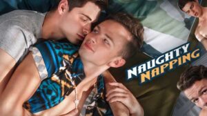 Naughty Napping - Logan Cross & Ben Masters